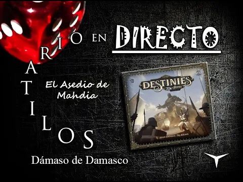 🔴Partida Destinies. Mar de Arena🔴1. El Asedio de Mahdia #DirectoConDD #Solitario