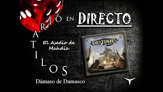 🔴Partida Destinies. Mar de Arena🔴1. El Asedio de Mahdia #DirectoConDD #Solitario