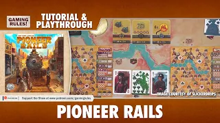 Pioneer Rails - Tutorial & Playthrough