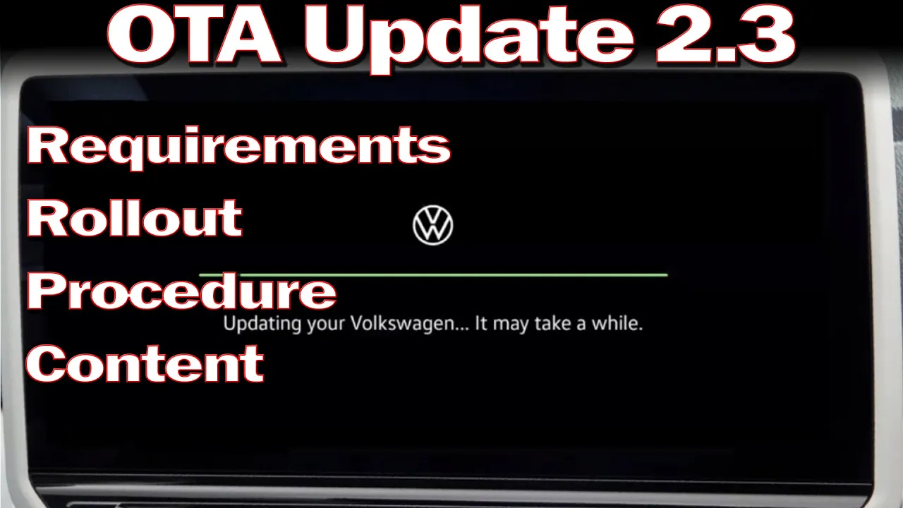 VW Id.3 & Id.4 Over The Air Update 2.3 - Everything you need to know