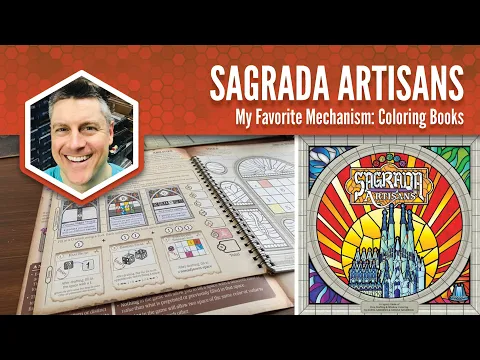 Sagrada Artisans: My Favorite Mechanism