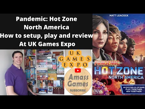 Pandemic: Hot Zone - North America. How to setup, play and review. UK Games Expo Amass Games * UKGE