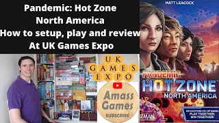 Pandemic: Hot Zone - North America. How to setup, play and review. UK Games Expo Amass Games * UKGE