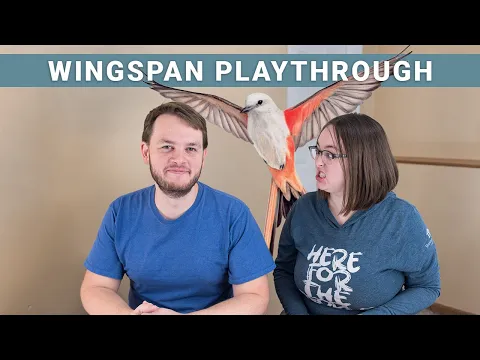 Cassie tries to beat Ryan, Wingspan Board Game Playthrough