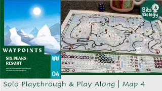 Waypoints Map 4 Playthrough & Play Along | Six Peaks Resort | Bits & Biology