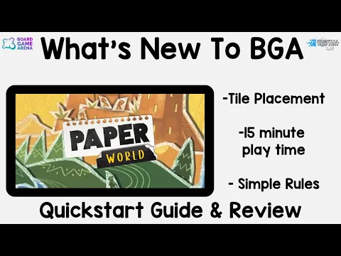 What's New To BGA. Paper World a quick playing title Placement game. How to play and review.