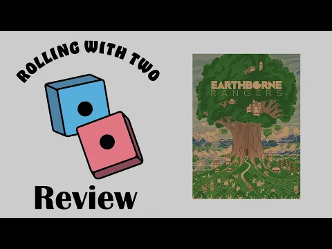 Rolling With Reviews: Earthborne Rangers