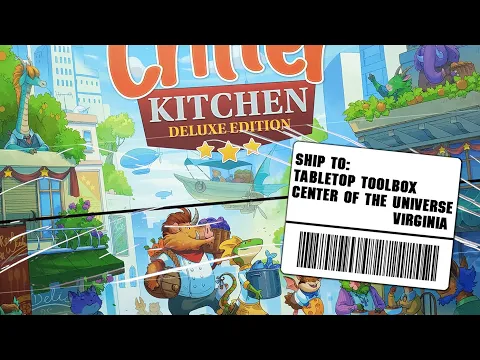 Critter Kitchen - a Tabletop Toolbox WORST. UNBOXING. EVER!