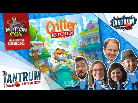 Critter Kitchen Playthru (Potion Con!)
