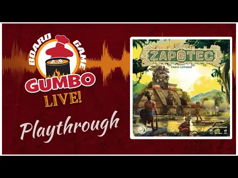 Zapotec - play through (2p)