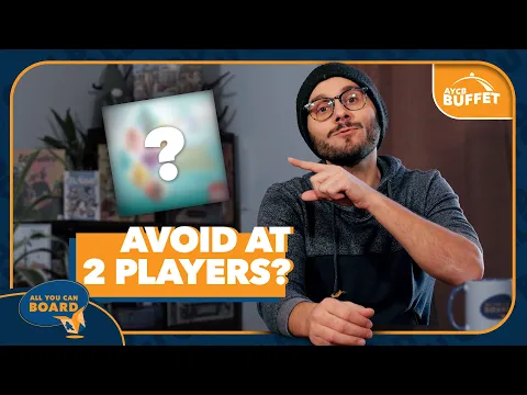 Great at 3 & 4 Players, Awful at 2? | On this week's AYCB Buffet #5