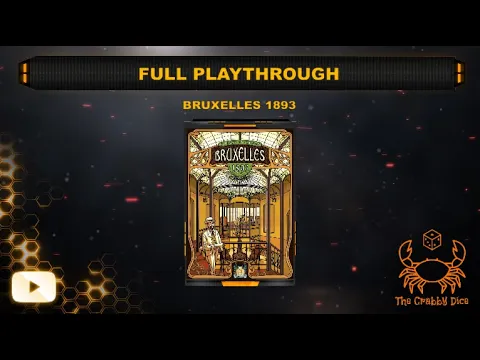 Bruxelles 1893 ... Full Playthrough and Review by the Crabby Dice