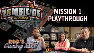 Zombicide Invader Mission #1 Playthrough