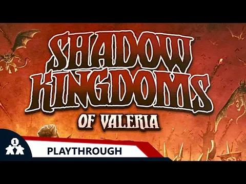 Shadow Kingdoms of Valeria | Solo Playthrough | With Colin