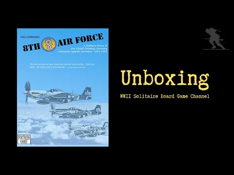 8th Air Force - Unboxing