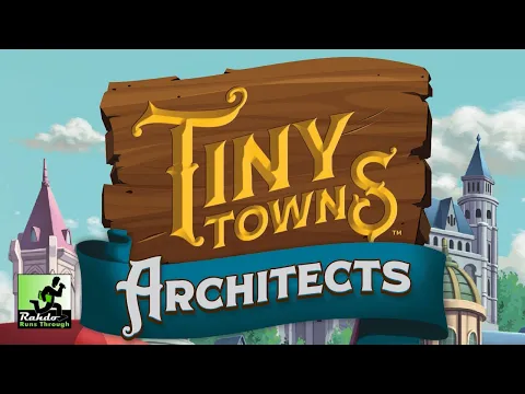 Tiny Towns: Architects the best expansion yet for my #29's highest ranked game!