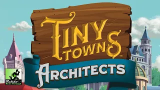 Tiny Towns: Architects the best expansion yet for my #29's highest ranked game!