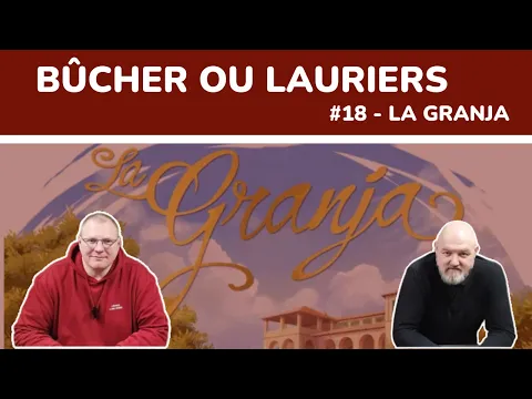 La Granja le débrief ! Alors Bûcher ou Lauriers ?