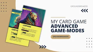 My card game #17: Advanced Game-Modes
