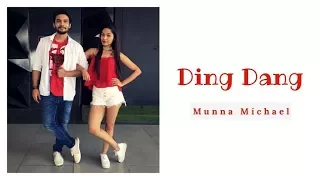 Ding Dang | Munna Michael | Bollywood Dance Cover | LiveToDance with Sonali
