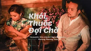 KHÓI THUỐC ĐỢI CHỜ