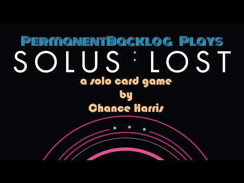 A Solus: Lost Playthrough