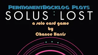 A Solus: Lost Playthrough