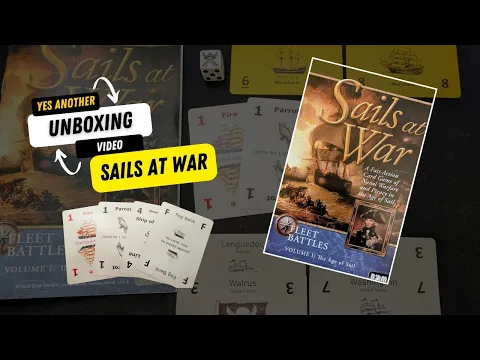 Unboxing Video | Sails Of War