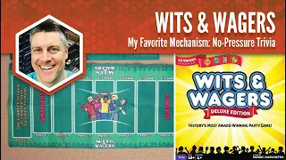 Wits & Wagers: My Favorite Mechanism
