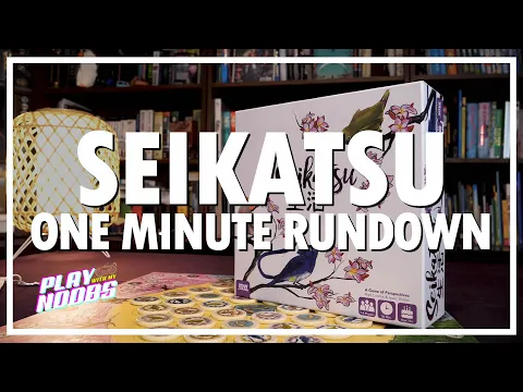 Seikatsu - ONE MINUTE BOARD GAME RUNDOWN