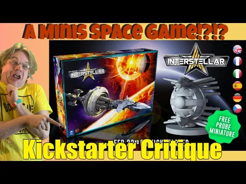 Starship Interstellar - Kickstarter Critique Review