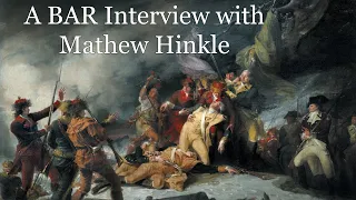 Battles from the Age of Reason Interview with Mathew Hinkle
