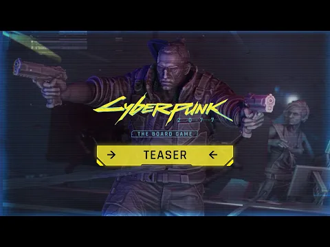 Cyberpunk 2077 - The Board Game | Official Teaser (2024)