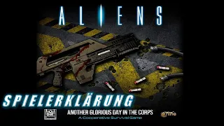 Aliens Another Glorious Day In The Corps - Spielerklärung