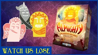 Two Idiots and a Magic Player plays: Almighty