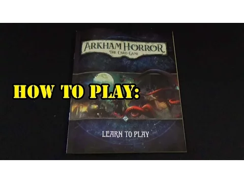Arkham Horror The Card Game Tutorial