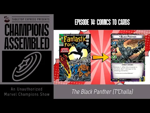 Black Panther Comic Book Origins versus Marvel Champions PreCon | Cards to Comic