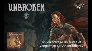 Unbroken : le jeu solitaire de survie et vengeance
