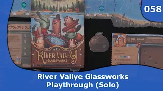 River Valley Glassworks - Playthrough | 058 | CulBlu and Cardboard