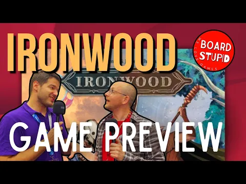 UKGE 2024: Ironwood Preview with Mindclash Games