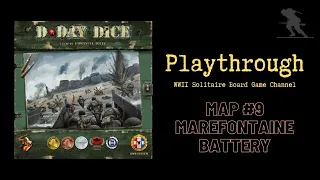 D-Day Dice (Second Edition) - Solo Playthrough - Beach #9 - Marefontaine Battery