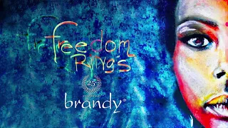 Brandy - Freedom Rings (Official Audio)