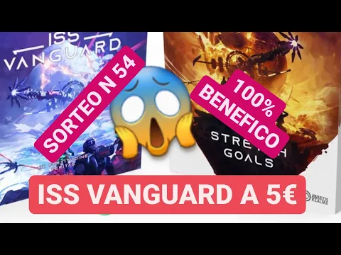 ISS VANGUARD SORTEO Nº54