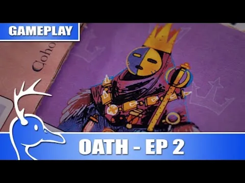 Oath: Chronicles of Empire and Exile - Ep 2 - Print & Play - (Quackalope Gameplay)
