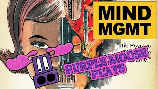 Purple Moose Plays...Mind MGMT (solo)