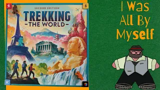 World Hopping, SOLO! - Trekking the World 2nd Edition Solo Play