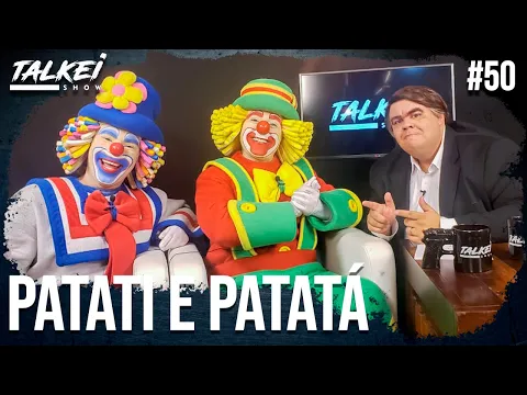 PATATI E PATATÁ TALKEI SHOW #50