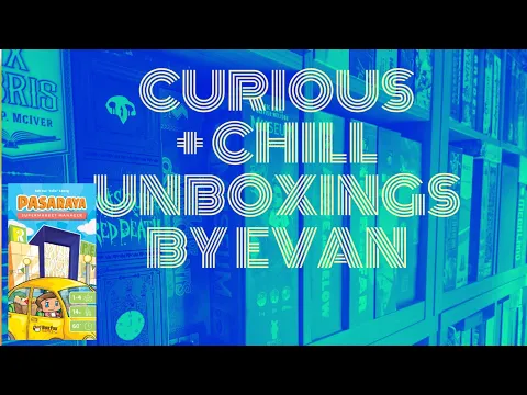 Pasaraya: Supermarket (Curious + Chill Unboxings Episode 58)