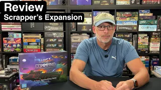 The Last Command (Scrapper's Expansion) (Review)