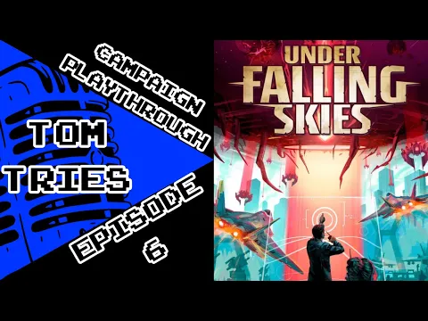 Under Falling Skies Campaign Playthrough | Episode 6 | Johannesburg Part 2 | Tom Tries